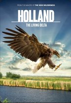 Holland - The Living Delta