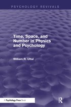 Time, Space, and Number in Physics and Psychology