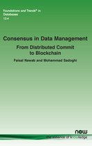 Foundations and Trends® in Databases- Consensus in Data Management