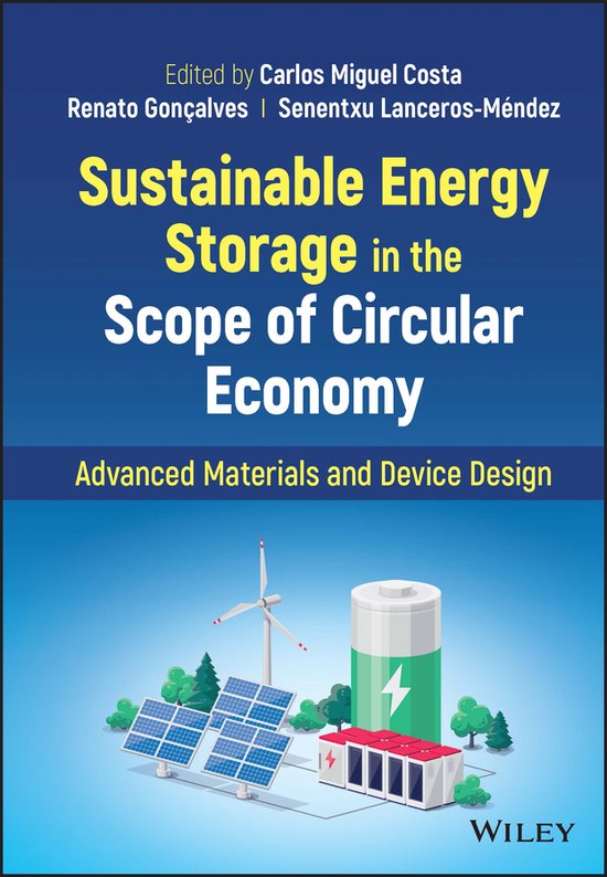 Sustainable Energy Storage in the Scope of Circula r Economy Advanced