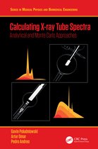 Series in Medical Physics and Biomedical Engineering- Calculating X-ray Tube Spectra