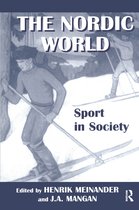 Sport in the Global Society-The Nordic World: Sport in Society