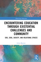 Theorizing Education- Encountering Education through Existential Challenges and Community