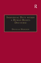 Applied Legal Philosophy- Individual Duty within a Human Rights Discourse