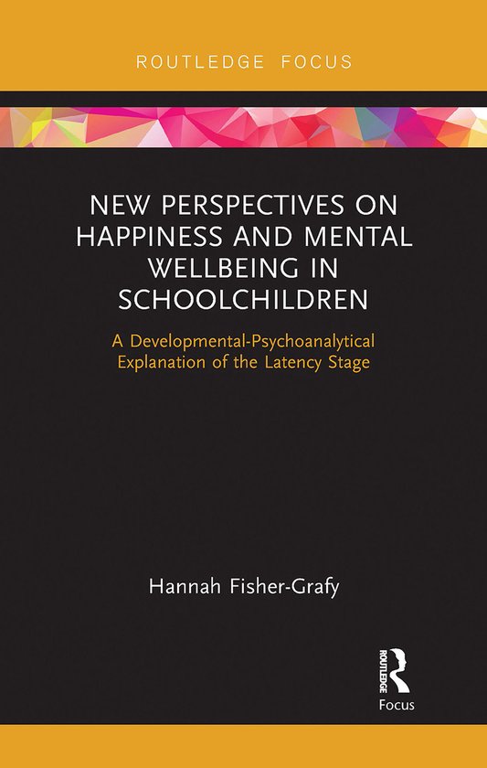 New Perspectives on Happiness and Mental Wellbeing in School ... - cover