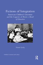 Children's Literature and Culture- Fictions of Integration