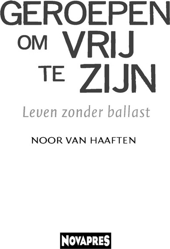 Geroepen om vrij te zijn
