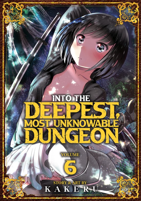 Into The Deepest Most Unknowable Dungeon Into the Deepest, Most Unknowable Dungeon- Into the Deepest, Most