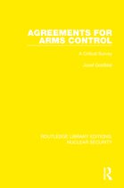 Routledge Library Editions: Nuclear Security- Agreements for Arms Control