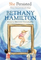 She Persisted- She Persisted: Bethany Hamilton