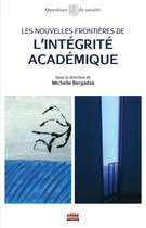 Questions de Société - Les nouvelles frontières de l'intégrité académique