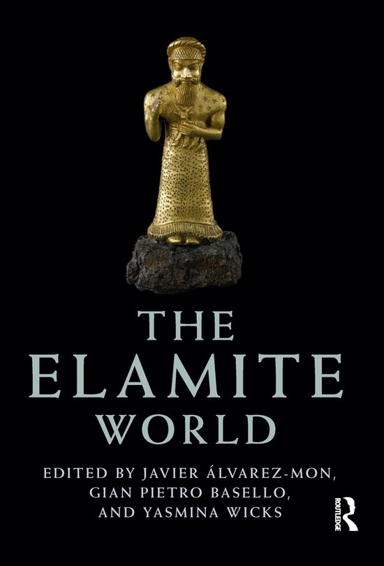 Routledge Worlds-The Elamite World - cover