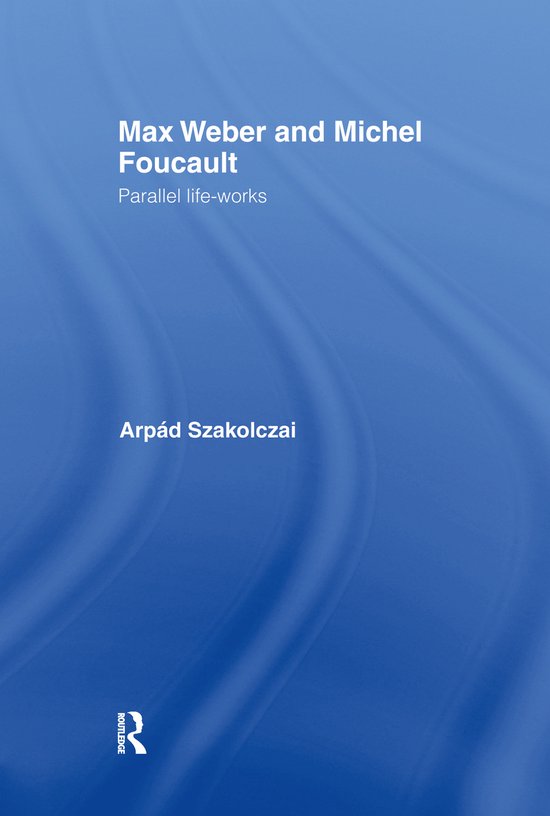 Routledge Studies in Social and Political Thought- Max Weber ... - cover