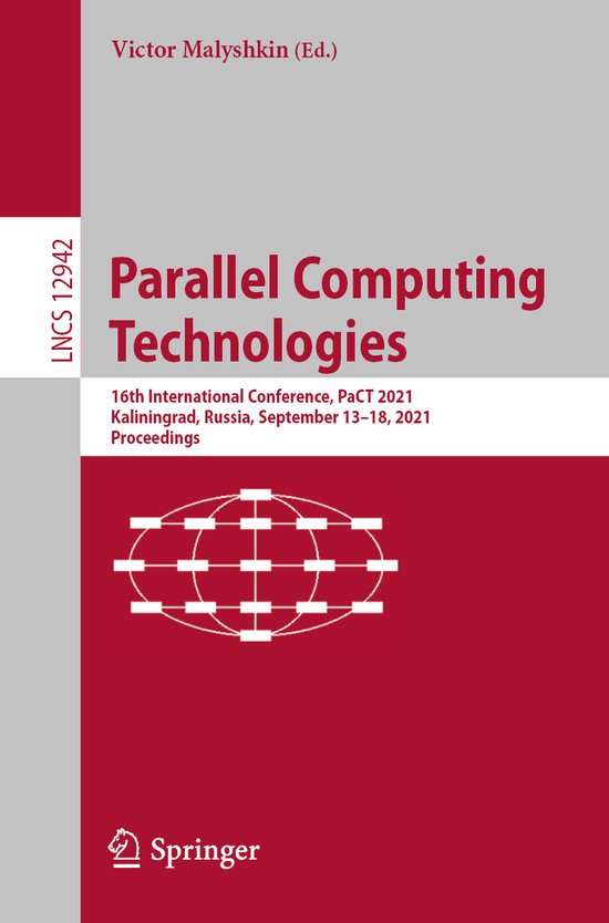 Lecture Notes in Computer Science12942- Parallel Computing T ... - cover