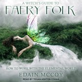 A Witch's Guide to Faery Folk