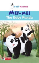 Baby Animals 7 - Baby Animals: Mei-Mei The Baby Panda