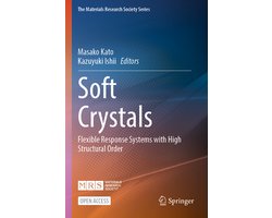 The Materials Research Society Series- Soft Crystals