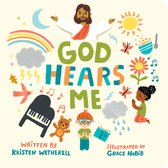 For the Bible Tells Me So- God Hears Me