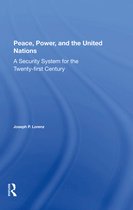 Peace, Power, And The United Nations