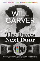 The Daves Next Door - The shocking, explosive new thriller from cult bestselling author Will Carver