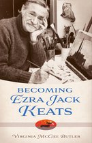 Willie Morris Books in Memoir and Biography- Becoming Ezra Jack Keats