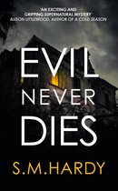 Dark Devon Mysteries 2 - Evil Never Dies