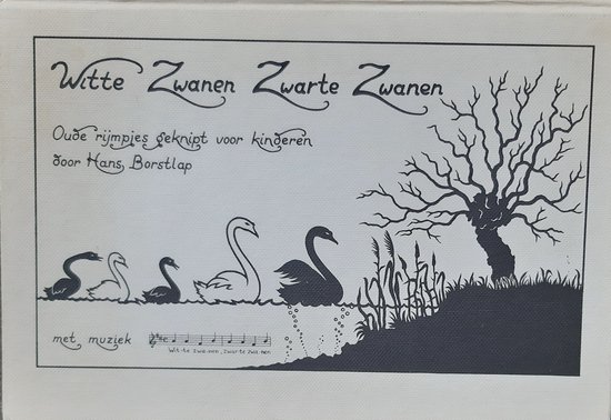 Witte zwanen zwarte zwanen, Borstlap | 9789060691106 | Boeken | bol