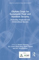 Issues in Agricultural Biodiversity- Orphan Crops for Sustainable Food and Nutrition Security