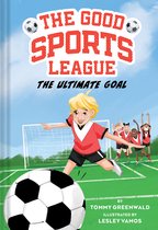 The Good Sports League-The Ultimate Goal (Good Sports League #1)