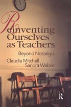 Reinventing Ourselves as Teachers