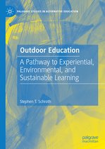 Palgrave Studies in Alternative Education- Outdoor Education
