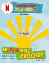 Aardman- Chicken Run: Dawn of the Nugget Im-peck-able Crochet