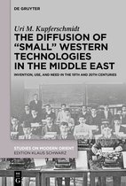 Studies on Modern Orient44-The Diffusion of “Small” Western Technologies in the Middle East