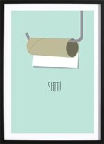 Shit Poster - Wallified - Tekst - Poster - Wall-Art - Woondecoratie - Kunst - Posters