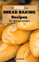The Easy Bread Baking Recipes For Bread Lovers