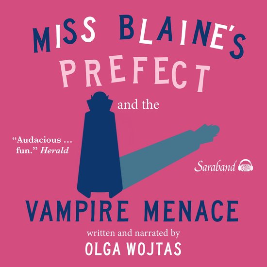 Miss Blaine's Prefect and the Vampire Menace - cover
