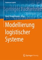 Fachwissen Logistik- Modellierung logistischer Systeme