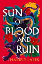Sun of Blood and Ruin 1 - Sun of Blood and Ruin (Sun of Blood and Ruin, Book 1)