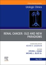 The Clinics: Surgery Volume 50-2 - Renal Cancer: Old and New Paradigms , An Issue of Urologic Clinics, E-Book