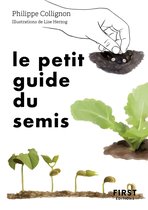 Le petit livre de - Le Petit Guide du semis