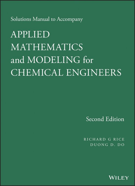 Applied Mathematics and Modeling for Chemical Engineers Solu ... - cover