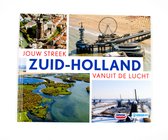 Jouw streek Zuid-Holland vanuit de lucht