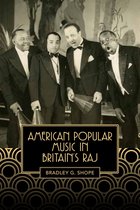 American Popular Music In Britain'S Raj
