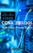 Cisco CCNA 200-301 With Labs, Practic Exam