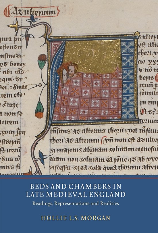 Beds and Chambers in Late Medieval England 9781903153710 Hollie L.s