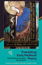 Translating Early Medieval Poetry – Transformation, Reception, Interpretation