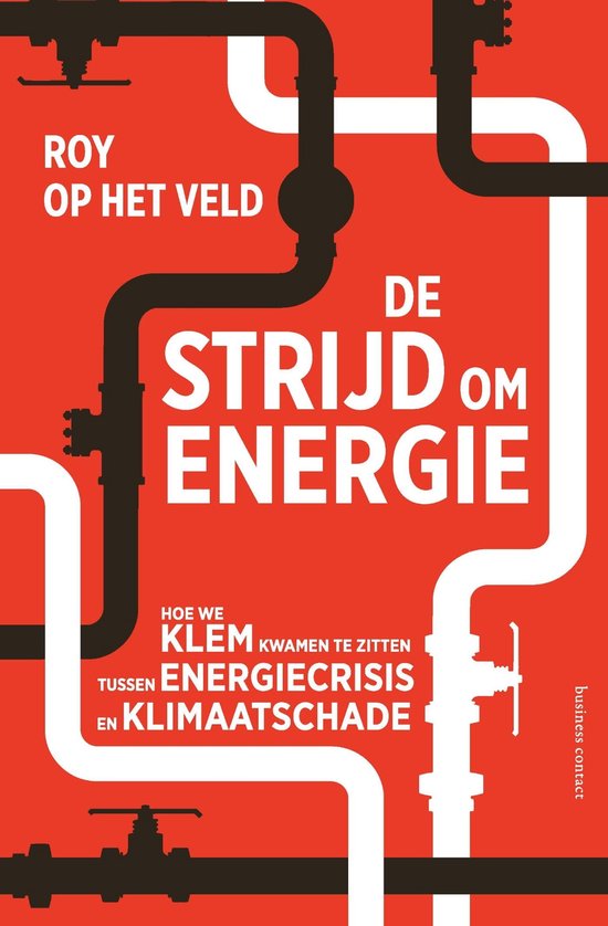 Cover van het boek 'De strijd om energie / druk 1' van R. op het Veld