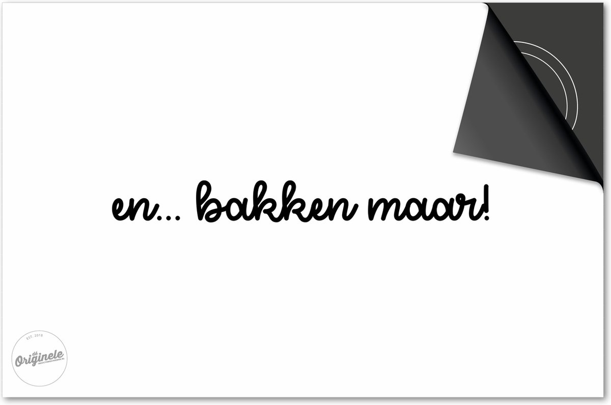 Inductie beschermer 81x52 - afdekplaat inductie mat - Dietrix Kookplaat beschermer - Base - Quotes - En…Bakken maar Wit