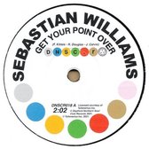 Sebastian Williams - Get Your Point Over/I Don´t Care What Mama Said (7" Vinyl Single)