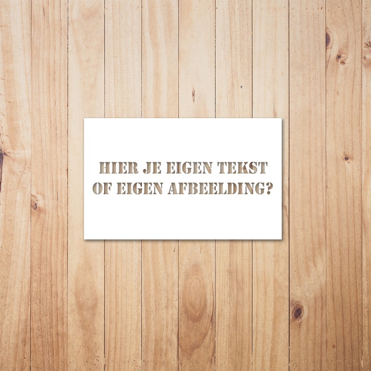 Sjabloon 150x100 mm met eigen tekst/afbeelding